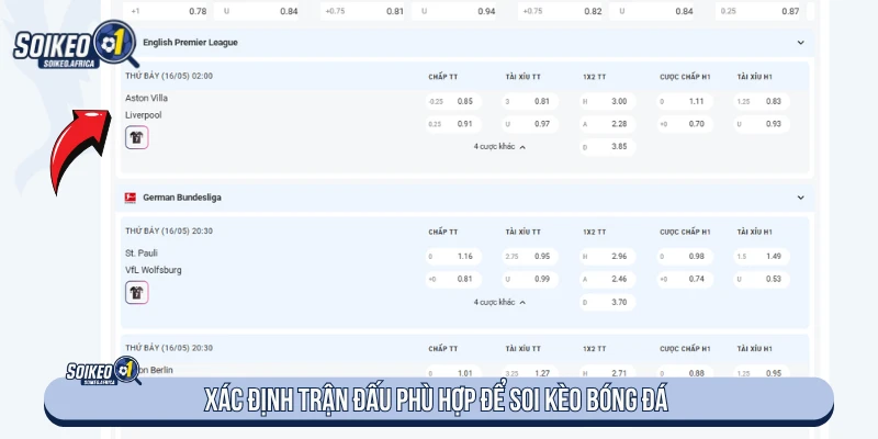 Xác định trận đấu phù hợp để soi kèo bóng đá